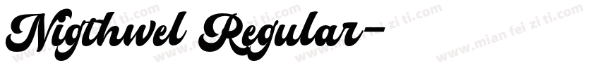 Nigthwel Regular字体转换